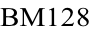 BM128